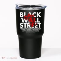 Black Wall Street Black History Month Tumbler thumb 0