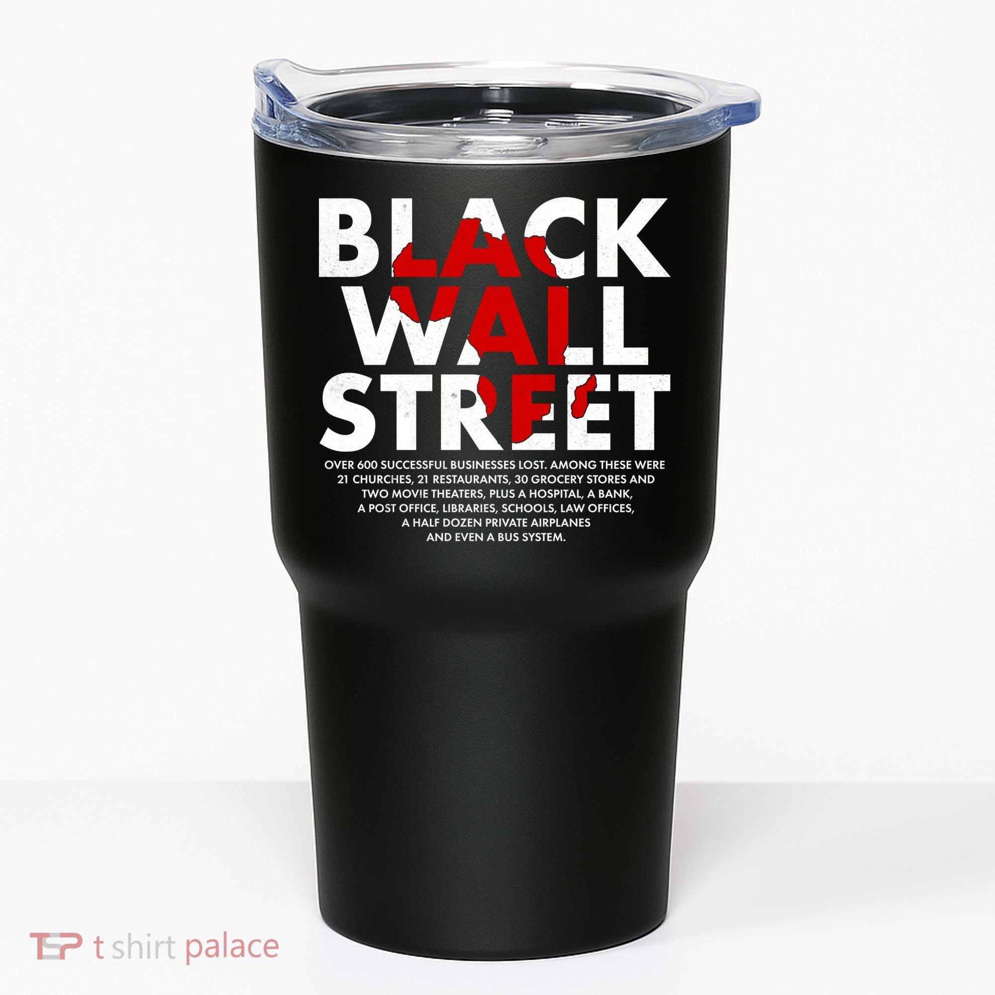 Black Wall Street Black History Month Tumbler