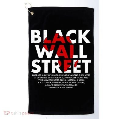 Black Wall Street Black History Month Golf Towel