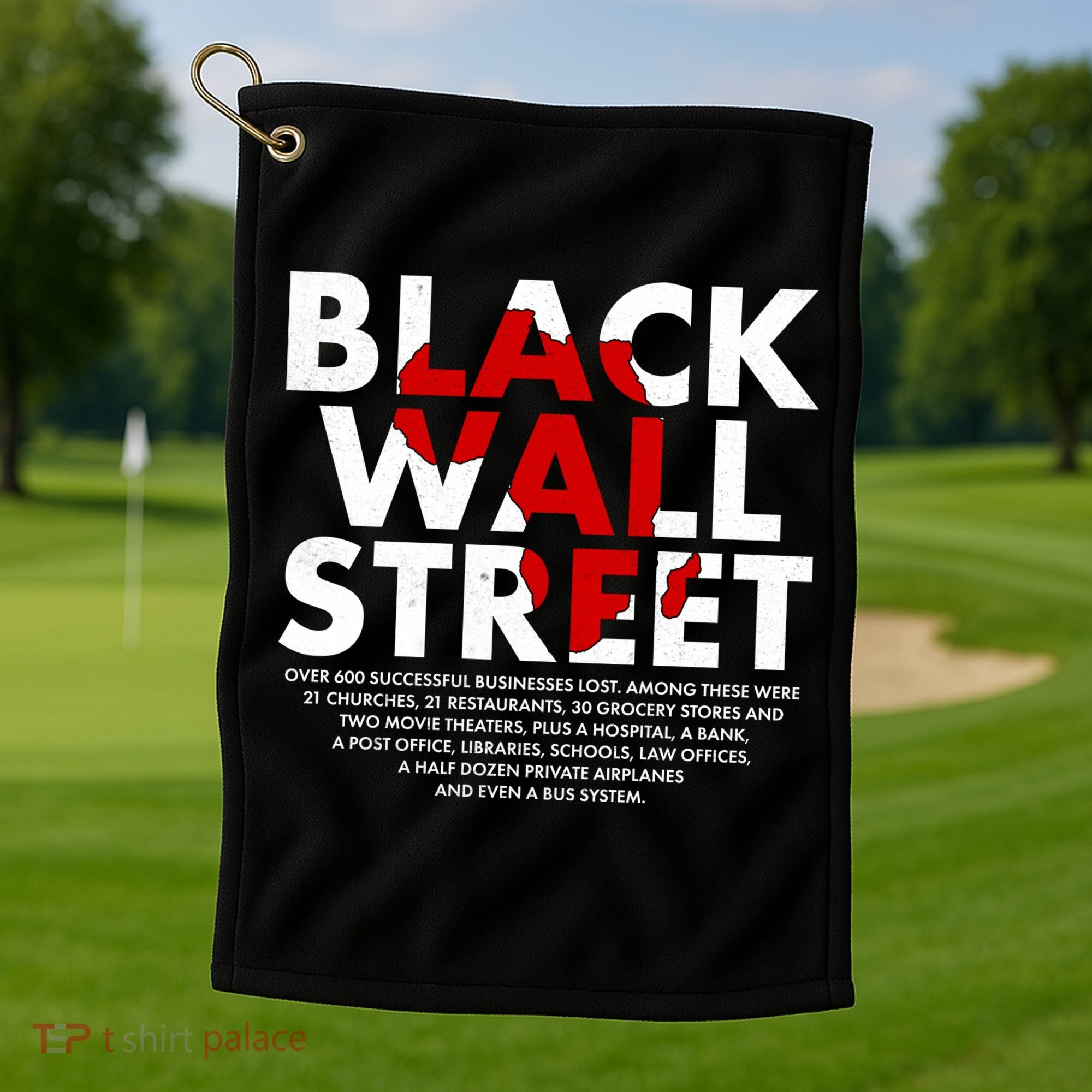 Black Wall Street Black History Month Golf Towel