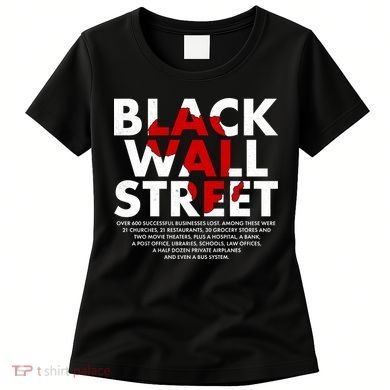 Black Wall Street Black History Month Women's T-Shirt