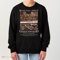 Black Wall Street Never Forget Greenwood Tulsa Oklahoma Women's Sweatshirt thumb 0