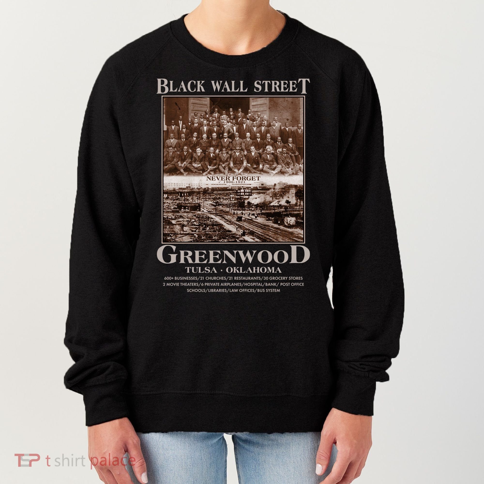 Black Wall Street Never Forget Greenwood Tulsa Oklahoma Women's Sweatshirt
