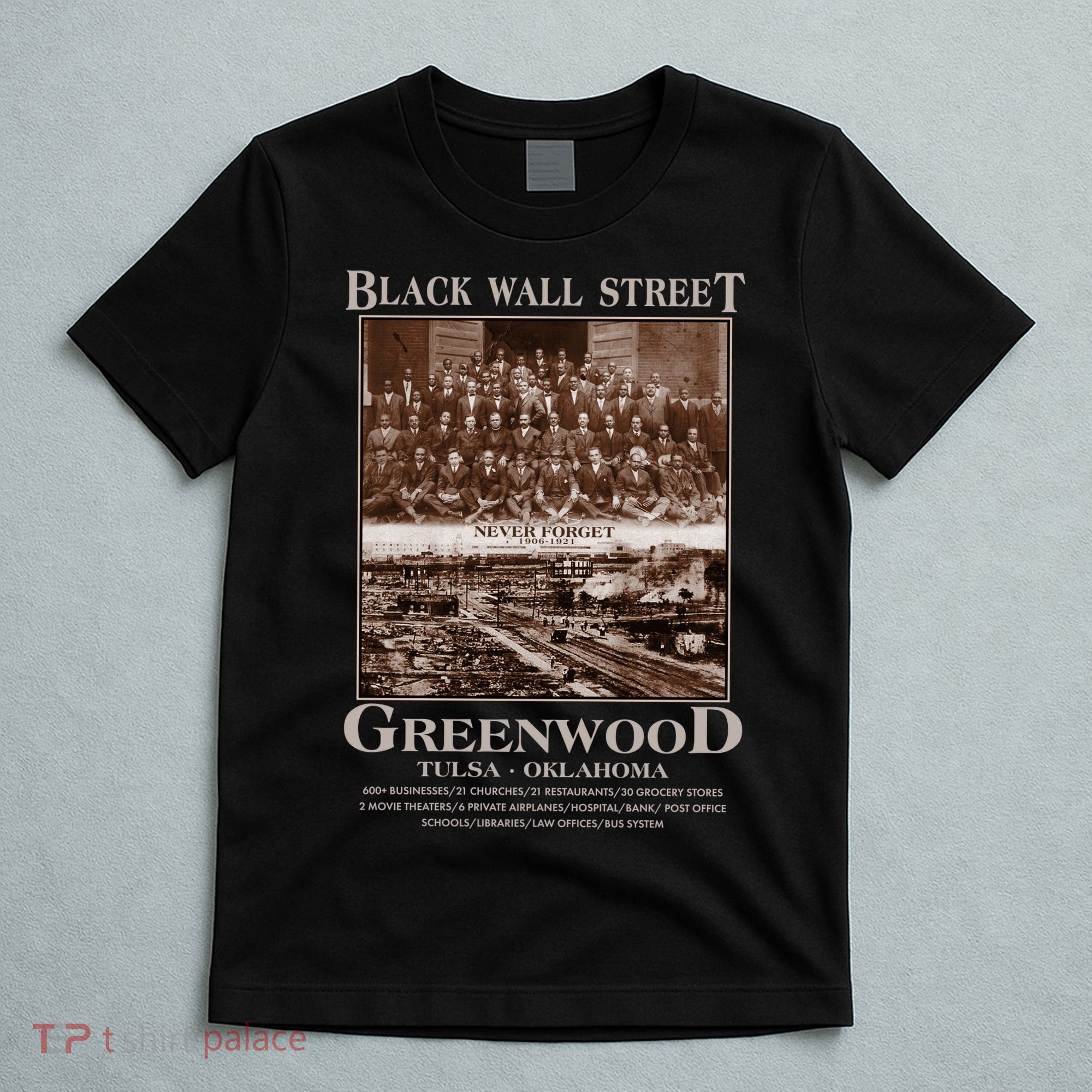 Black Wall Street Never Forget Greenwood Tulsa Oklahoma T-Shirt