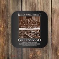 Black Wall Street Never Forget Greenwood Tulsa Oklahoma Coaster thumb 0