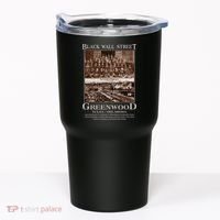 Black Wall Street Never Forget Greenwood Tulsa Oklahoma Tumbler thumb 0