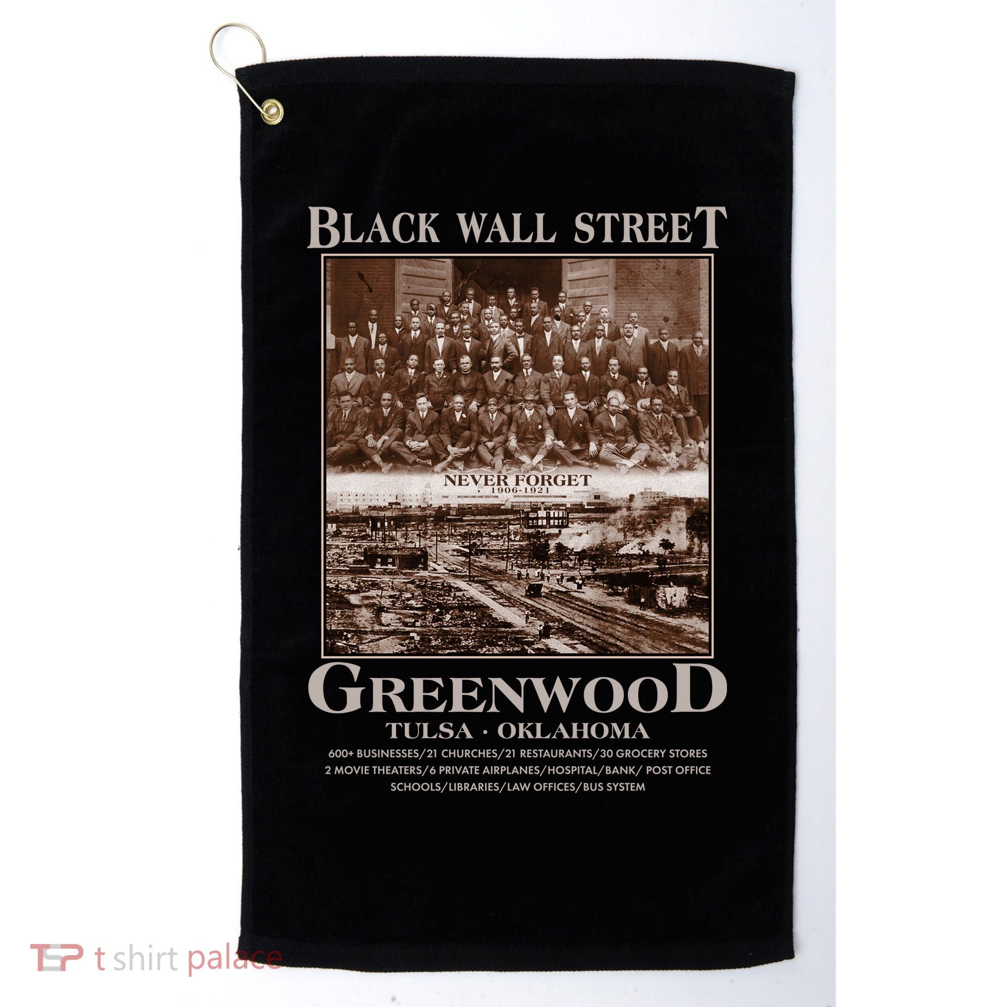 Black Wall Street Never Forget Greenwood Tulsa Oklahoma Golf Towel