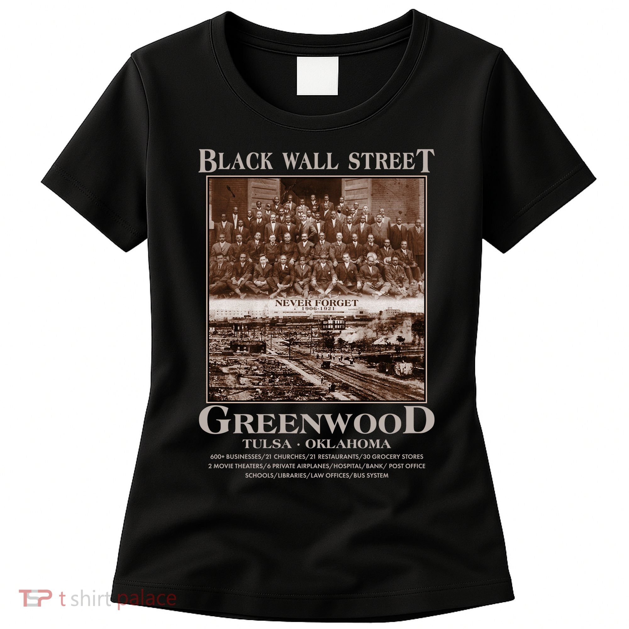 Black Wall Street Never Forget Greenwood Tulsa Oklahoma Women's T-Shirt