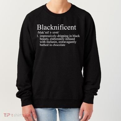 Blacknificent Definition  Women's Sweatshirt