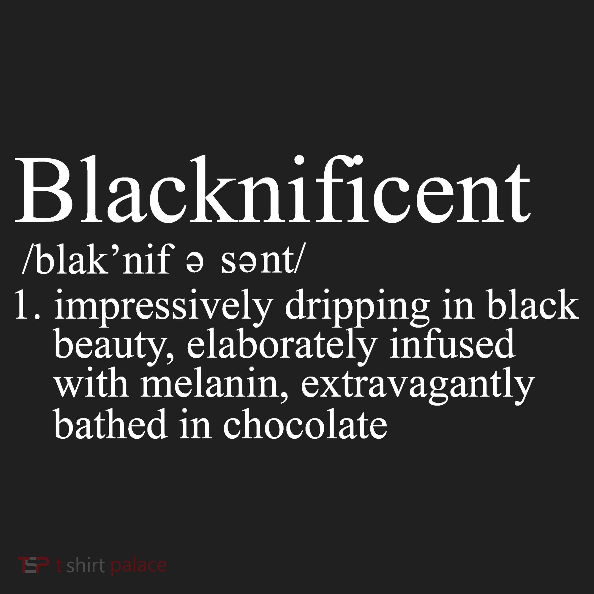 Blacknificent Definition  Tumbler