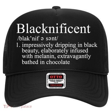 Blacknificent Definition  Hat