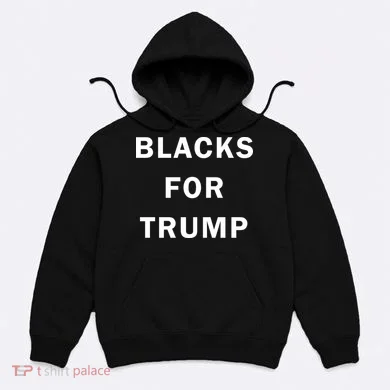 Blacks For Trump Hoodie