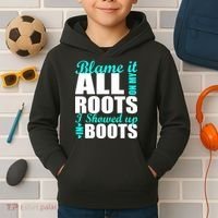 Blame It All On My Roots I Showed Up In Boots Kids Hoodie thumb 2