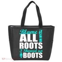 Blame It All On My Roots I Showed Up In Boots Tote Bag thumb 0