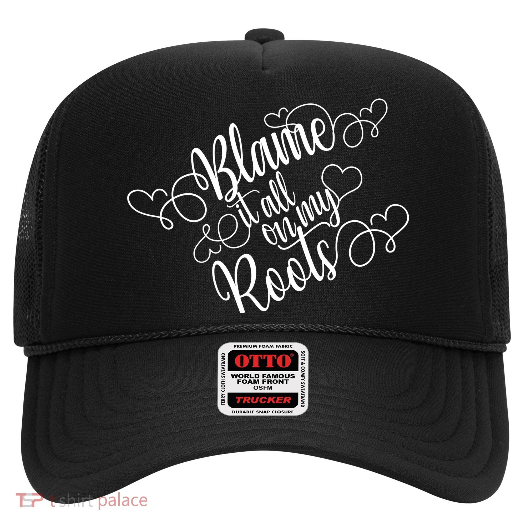 Blame It On My Roots Hat