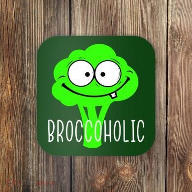 Broccoli Lovers Broccoholic Coaster