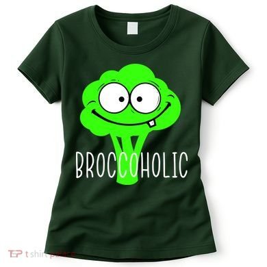 Broccoli Lovers Broccoholic Women's T-Shirt