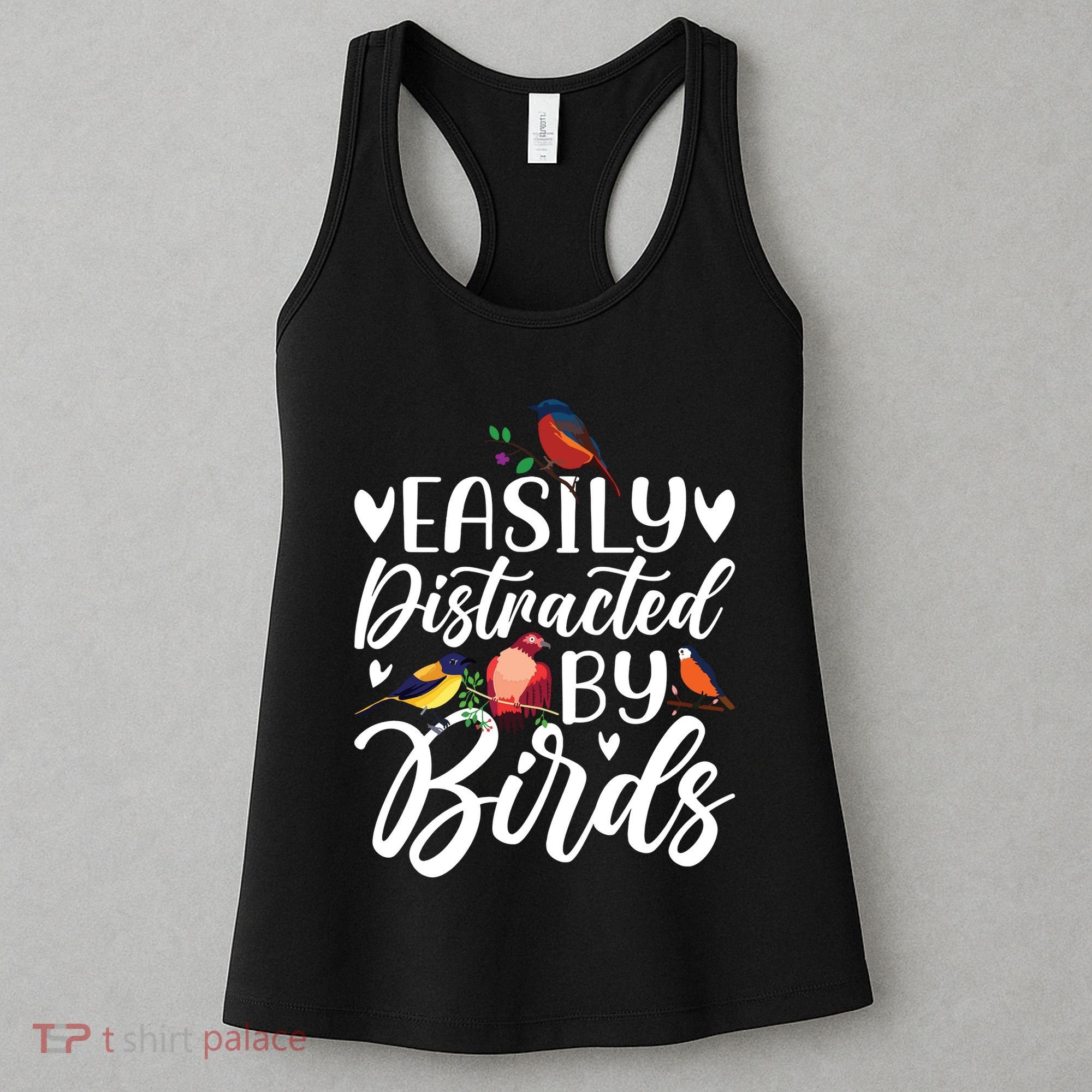 Bird Lovers Birdwatching Easy Distracted By Birds Birder Women's Tank Top