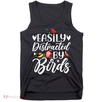 Bird Lovers Birdwatching Easy Distracted By Birds Birder Tank Top