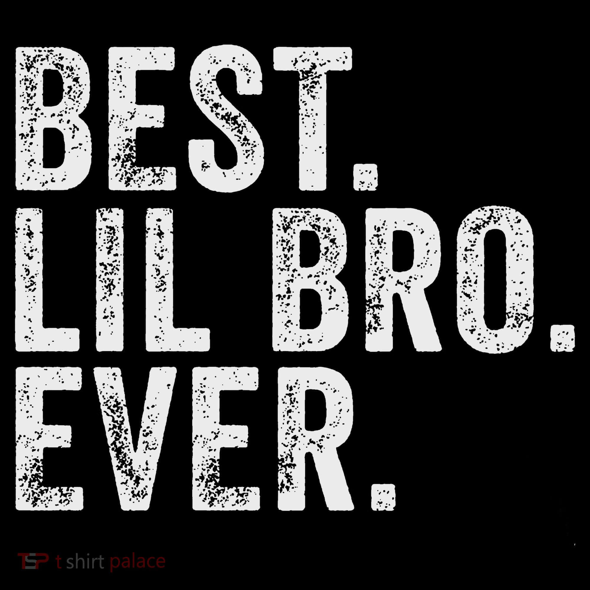 Best Lil Bro Ever Funny Little Brother Coffee Mug