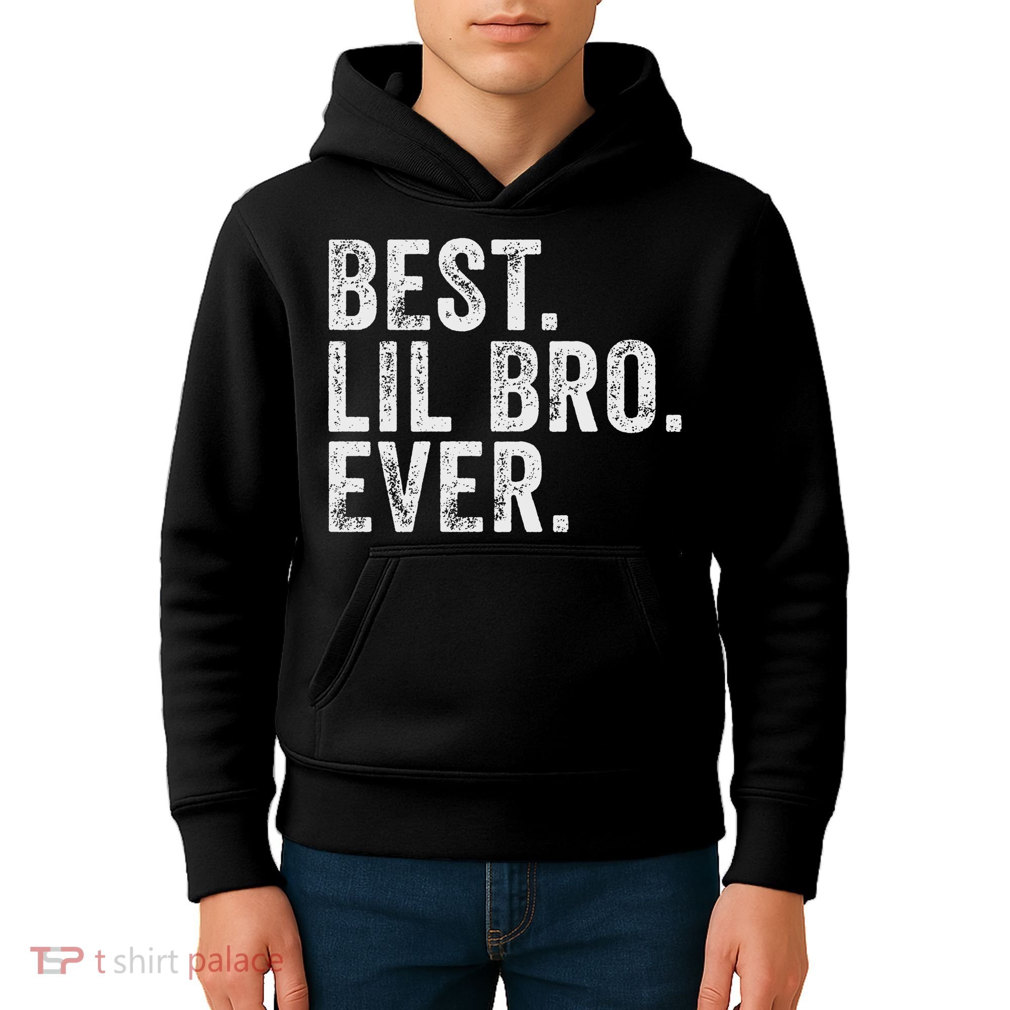 Best Lil Bro Ever Funny Little Brother Kids Hoodie