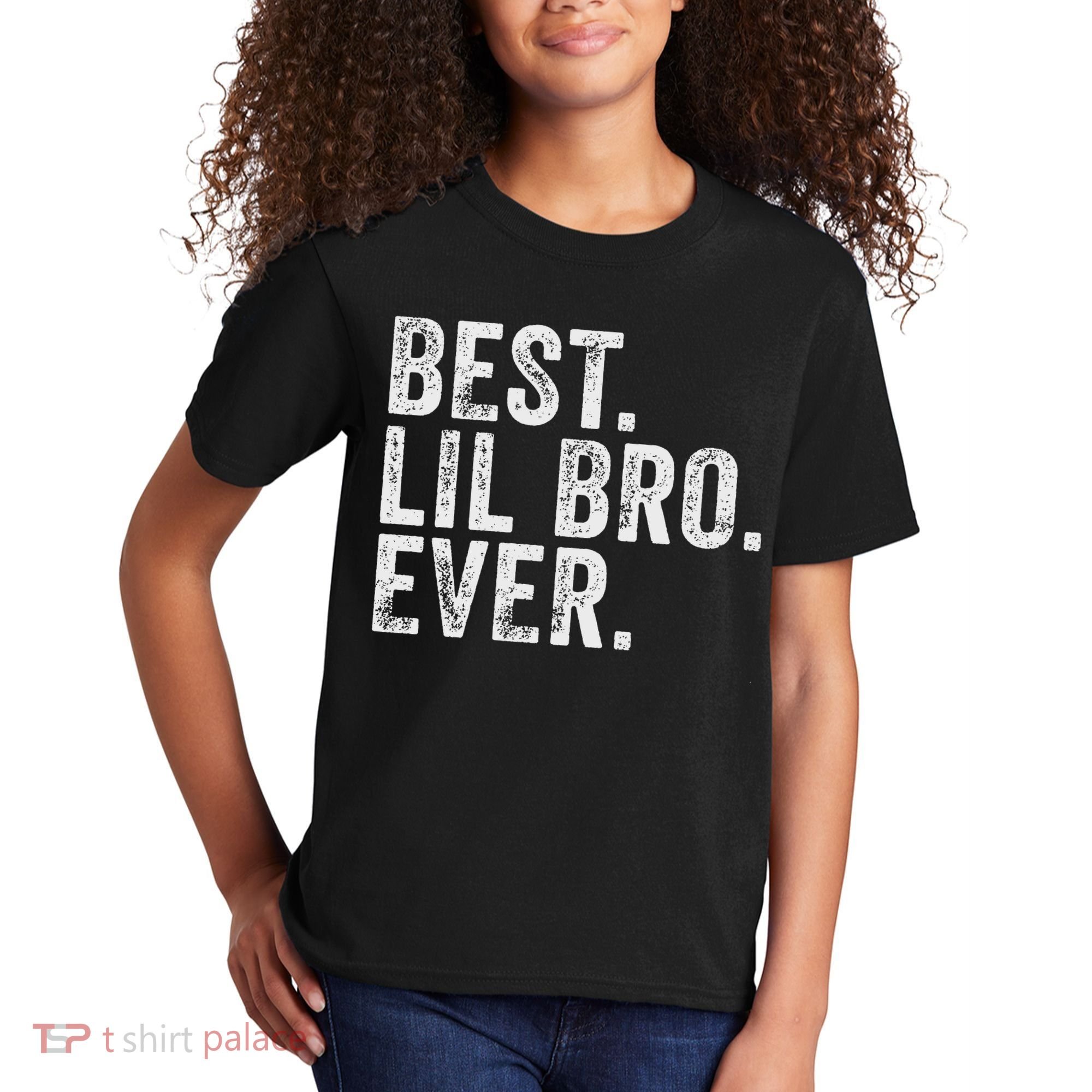 Best Lil Bro Ever Funny Little Brother Kids T-Shirt