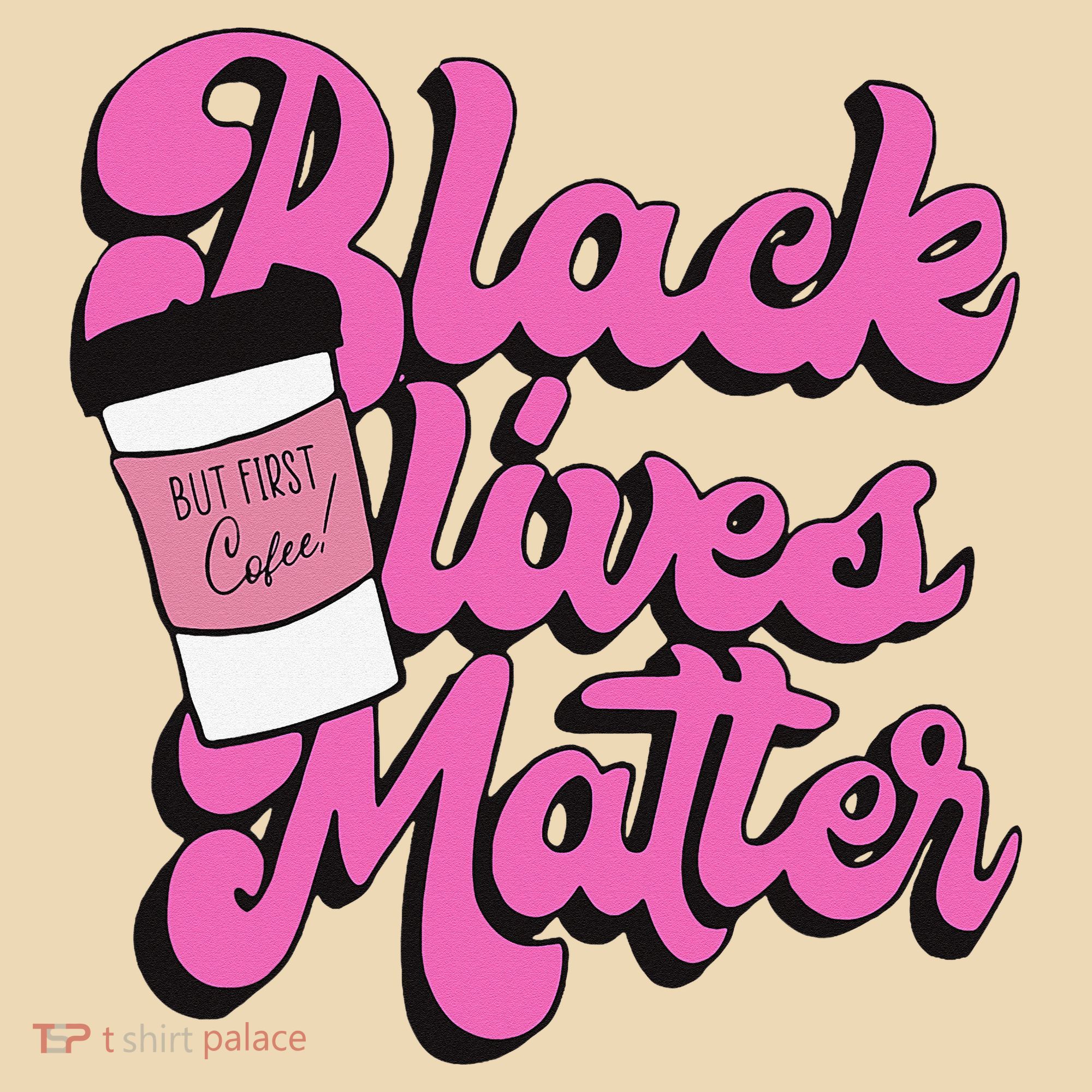 Black Lives BUT FIRST Coffee Matter Black Month History Tote Bag