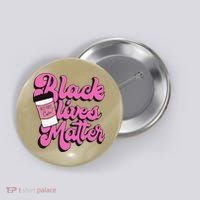 Black Lives BUT FIRST Coffee Matter Black Month History Button thumb 0