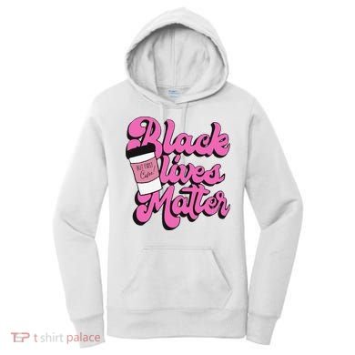 Black Lives BUT FIRST Coffee Matter Black Month History Women's Hoodie