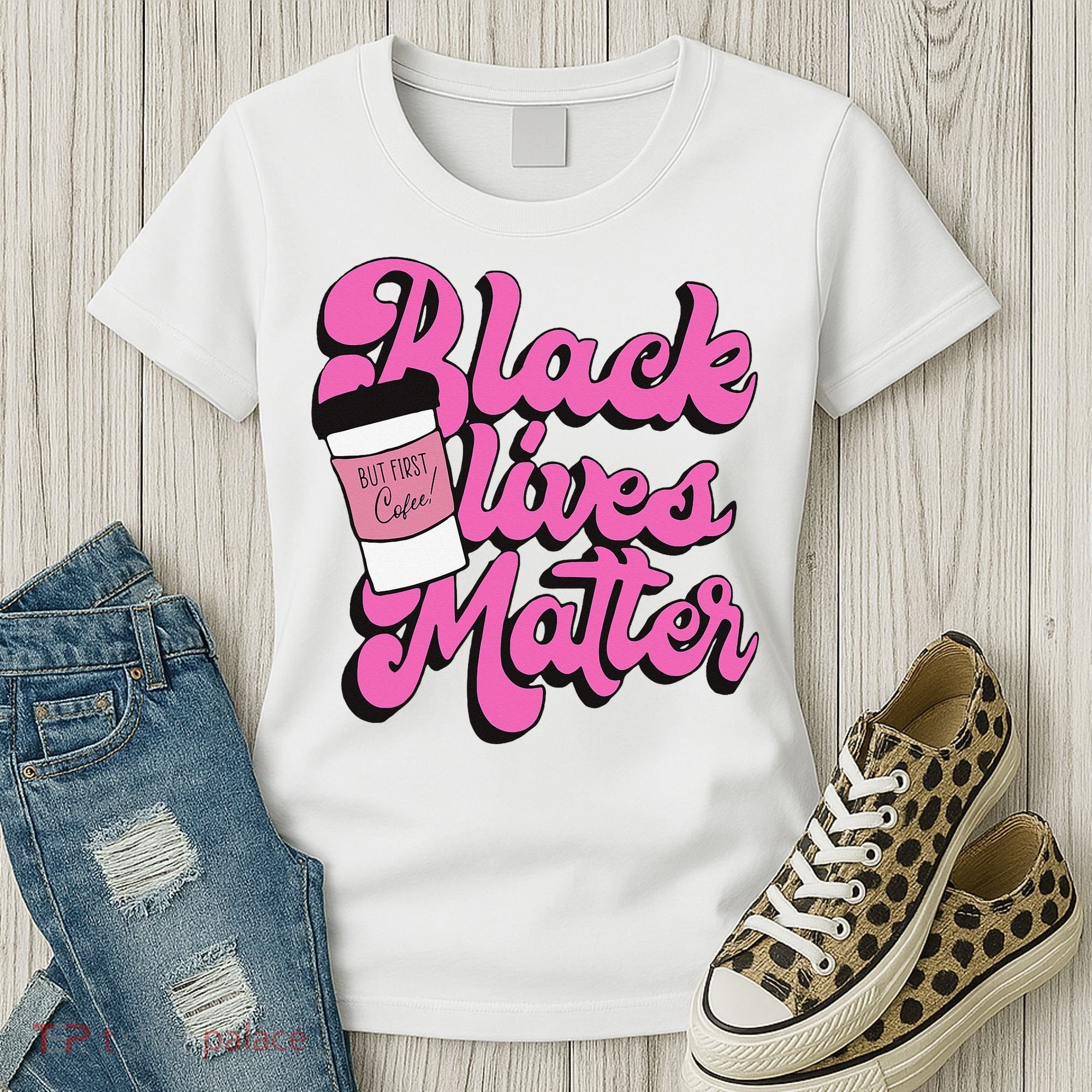 Black Lives BUT FIRST Coffee Matter Black Month History Women's T-Shirt