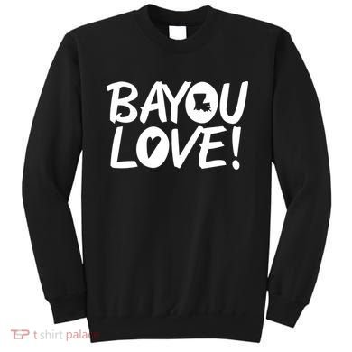 Bayou Love Sweatshirt