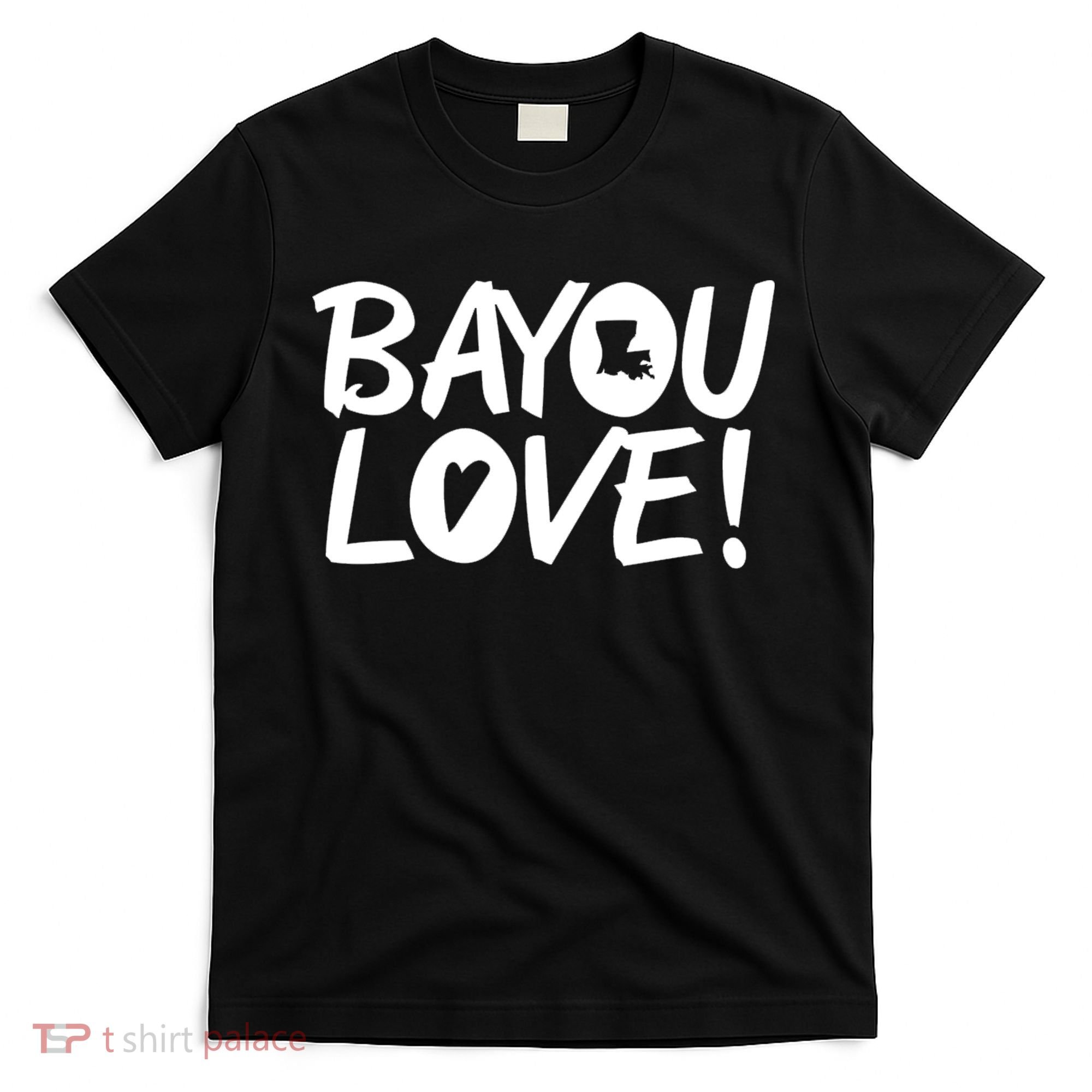 Bayou Love T-Shirt