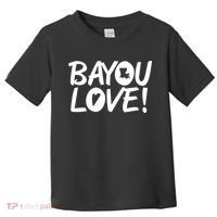 Bayou Love Toddler T-Shirt thumb 0