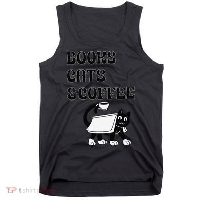 Book Lovers Books Cats And Coffee Tank Top
