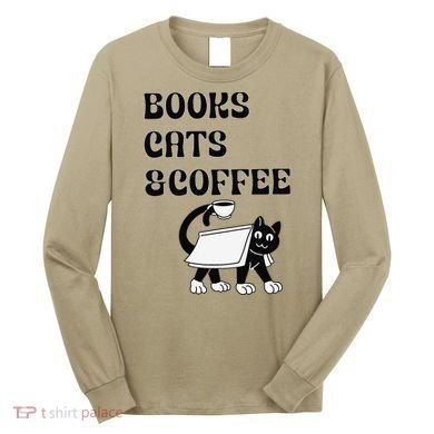 Book Lovers Books Cats And Coffee Long Sleeve Shirt