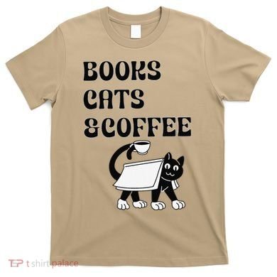 Book Lovers Books Cats And Coffee T-Shirt