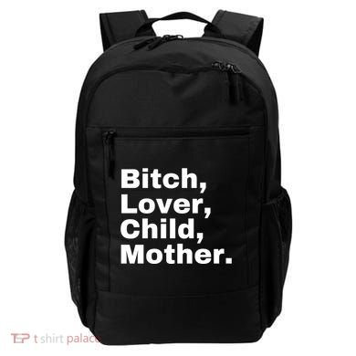 Bitch Lover Child Mother Backpack