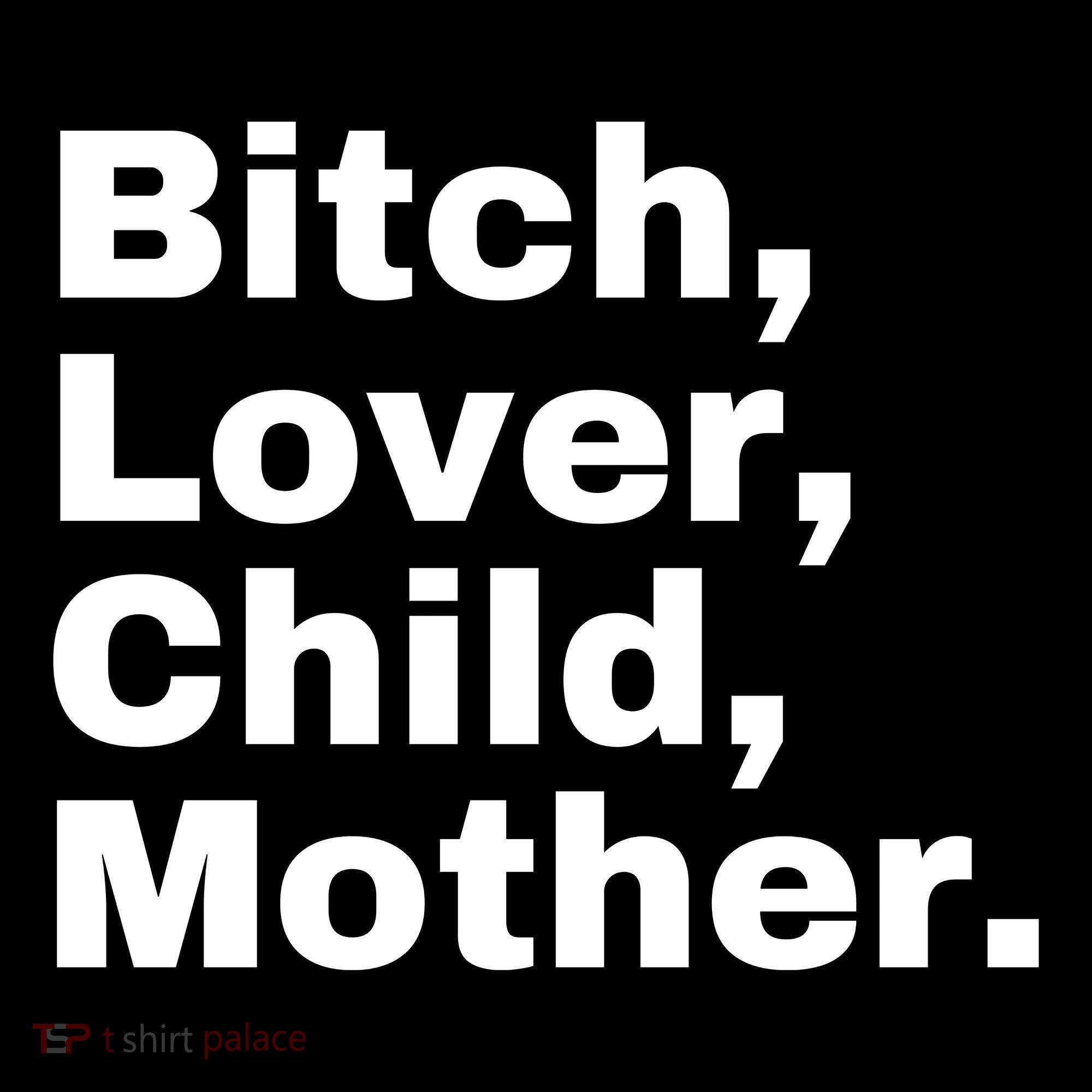 Bitch Lover Child Mother Backpack