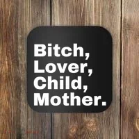 Bitch Lover Child Mother Coaster thumb 0
