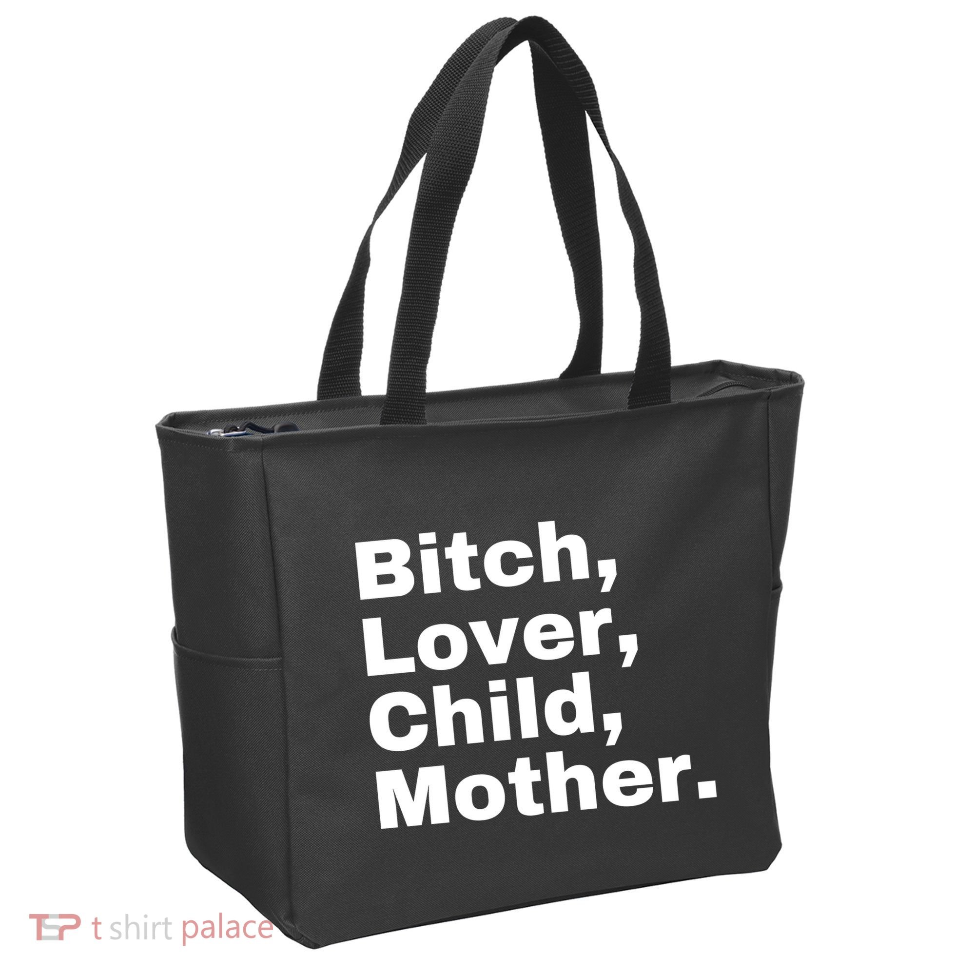 Bitch Lover Child Mother Tote Bag