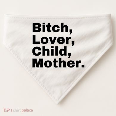 Bitch Lover Child Mother USA-Made Doggie Bandana