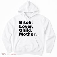 Bitch Lover Child Mother Hoodie thumb 0