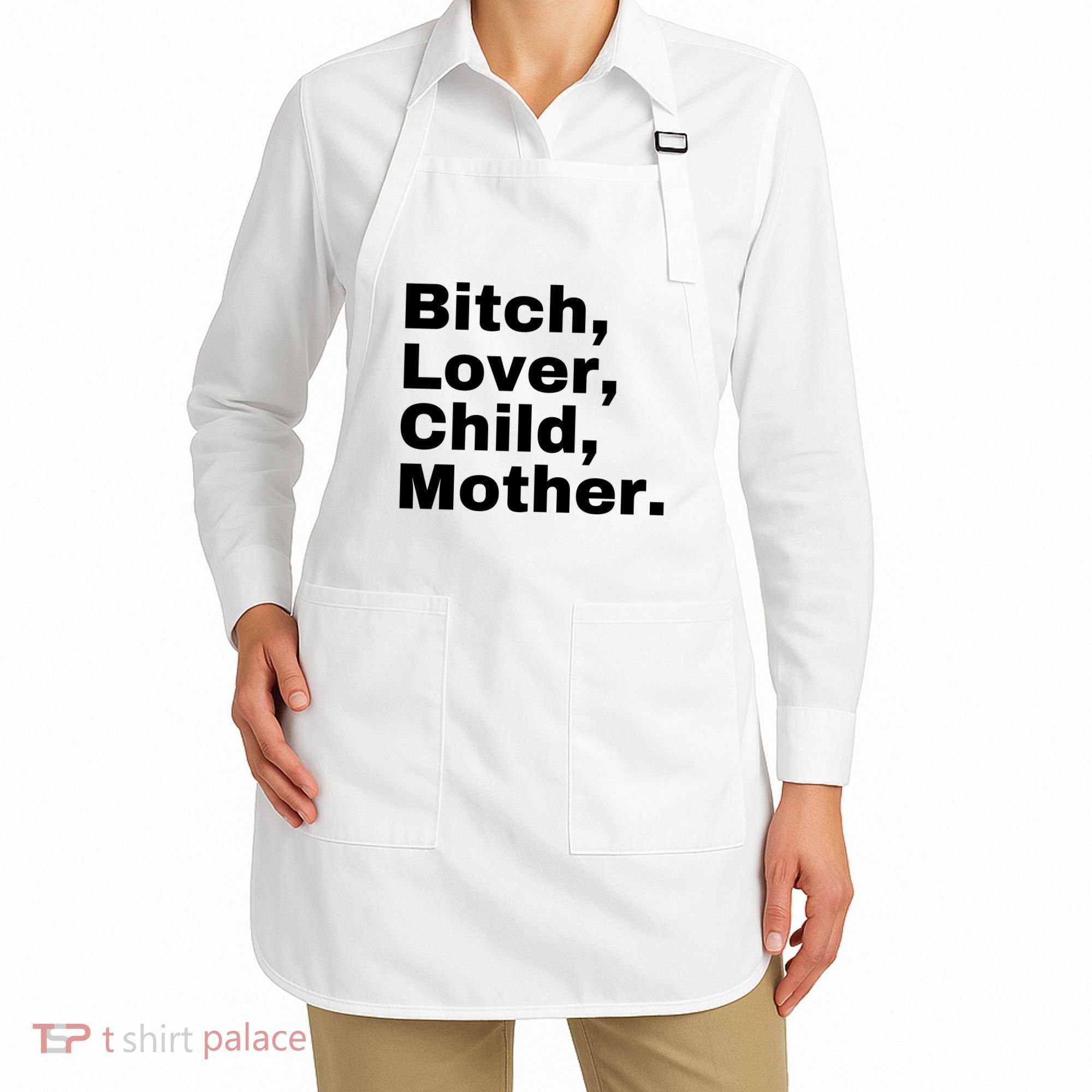 Bitch Lover Child Mother Apron
