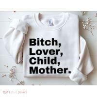 Bitch Lover Child Mother Sweatshirt thumb 2