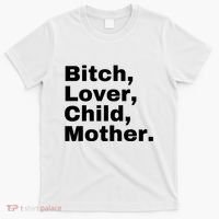 Bitch Lover Child Mother T-Shirt thumb 0