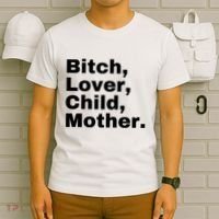 Bitch Lover Child Mother T-Shirt thumb 6