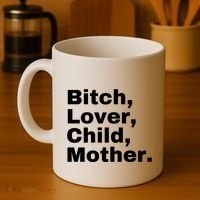 Bitch Lover Child Mother Coffee Mug thumb 4