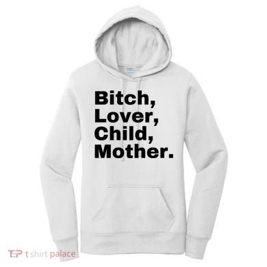 Bitch Lover Child Mother Women's Hoodie
