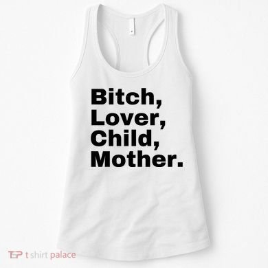 Bitch Lover Child Mother Women's Tank Top
