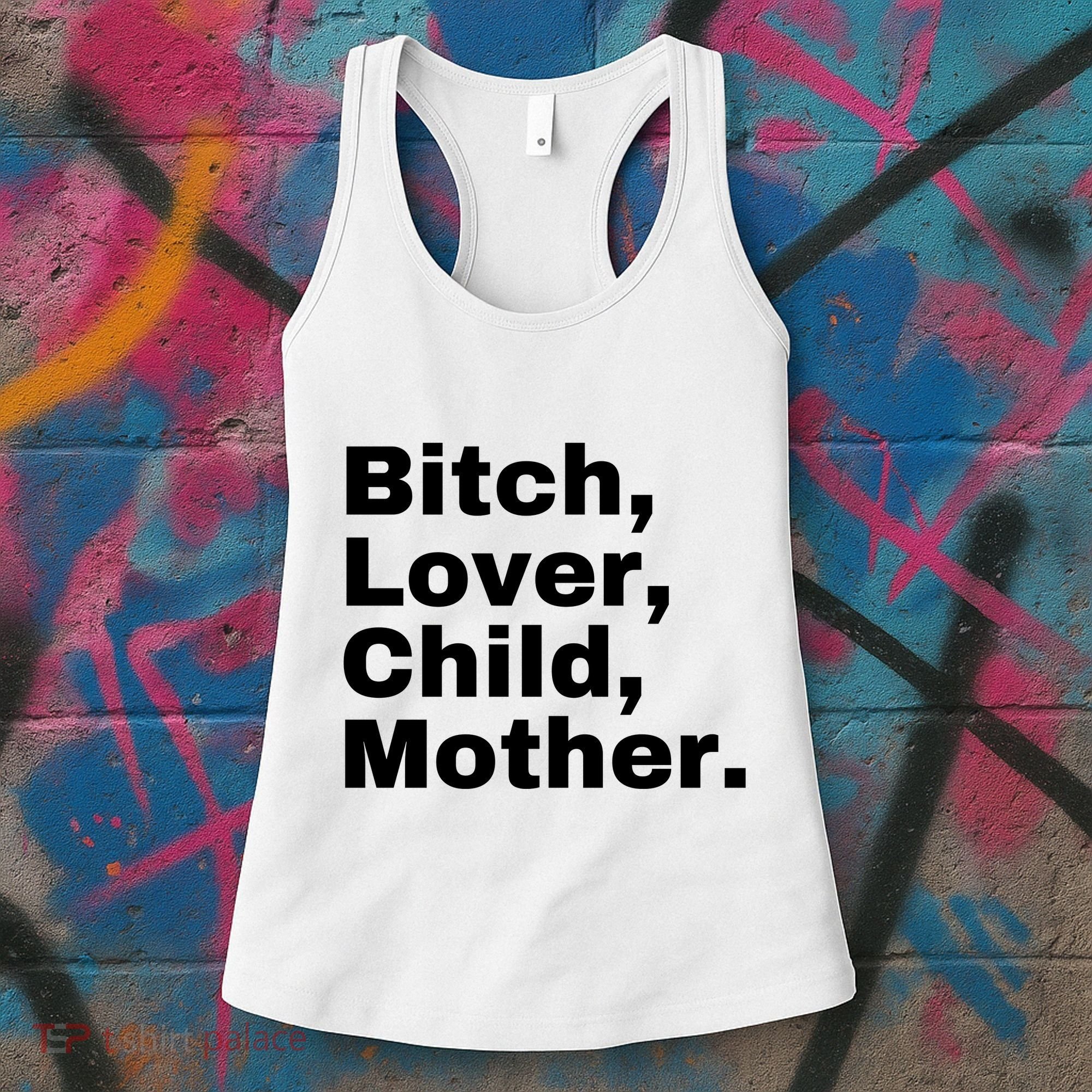 Bitch Lover Child Mother Women's Tank Top